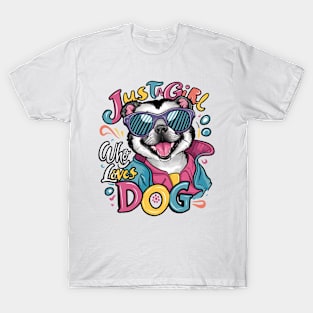 Just A Girl Who Loves dog T-Shirt